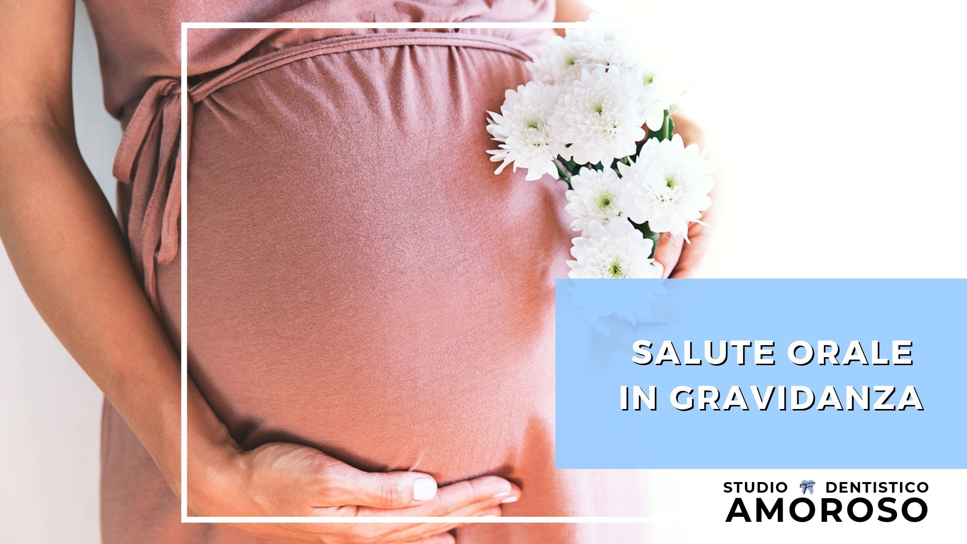 salute orale in gravidanza